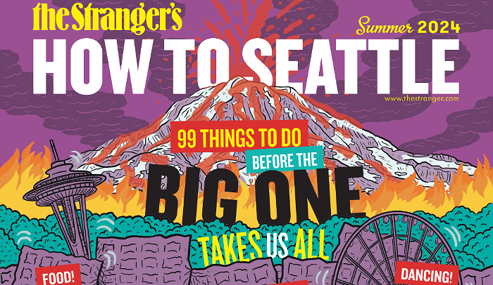 <em>The Stranger</em> Presents: How to Seattle 2024